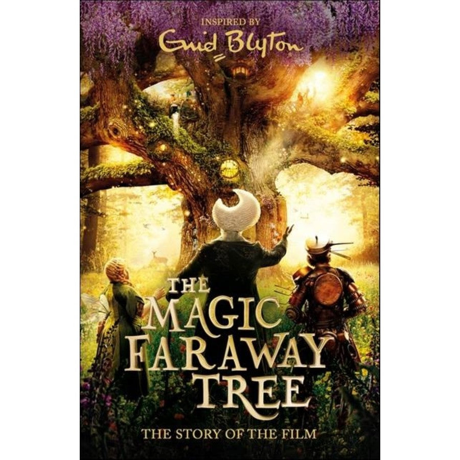 The Magic Faraway Tree (Film Novelisation) by Enid Blyton