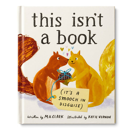 This Isn't A Book ( It's A Smooch In Disguise) Hard Cover Book