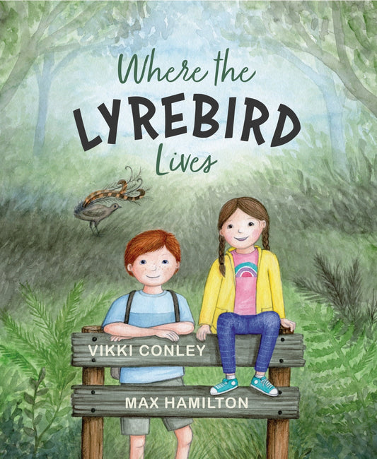 Where the Lyrebird Lives Hard Cover Book