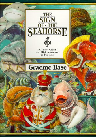 The Sign of the Seahorse: A Tale of Greed and High Adventure in Two Acts Hardcover Book