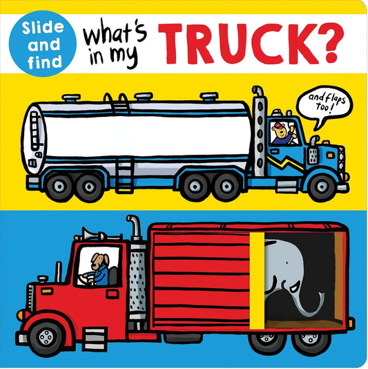 What's in My Truck?: A Slide and Find Book Board Book