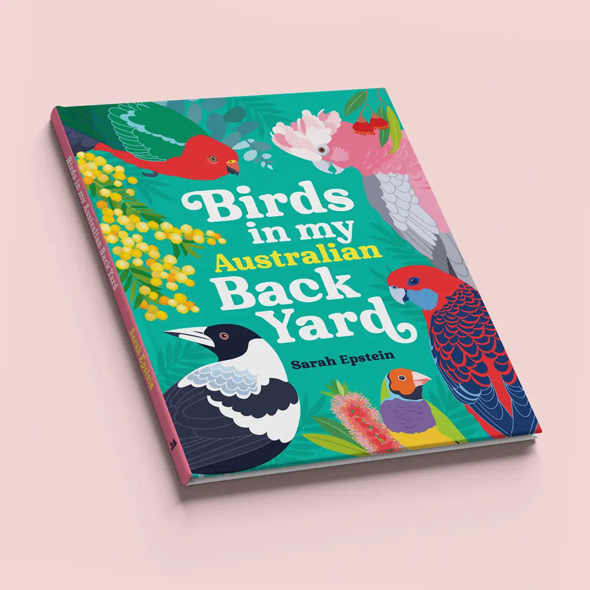 Birds in My Australian Back Yard Hardcover Book