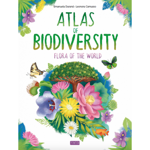 Atlas of Biodiversity - Flora of the World Hard Cover Book by Sassi Books